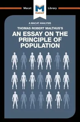 Análisis del Ensayo sobre el principio de población de Thomas Robert Malthus - An Analysis of Thomas Robert Malthus's an Essay on the Principle of Population