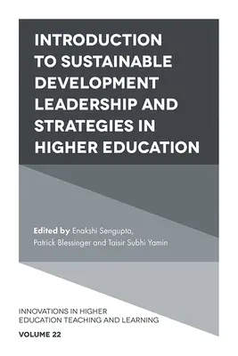 Introducción al Liderazgo y las Estrategias de Desarrollo Sostenible en la Educación Superior - Introduction to Sustainable Development Leadership and Strategies in Higher Education
