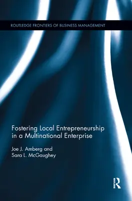 Fomento del espíritu empresarial local en una empresa multinacional - Fostering Local Entrepreneurship in a Multinational Enterprise