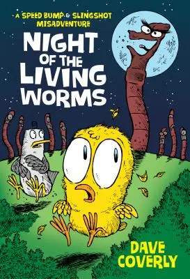 La noche de los gusanos: Una desventura de Speed Bump & Slingshot - Night of the Living Worms: A Speed Bump & Slingshot Misadventure