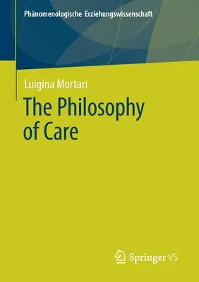 La Filosofía del Cuidado - The Philosophy of Care