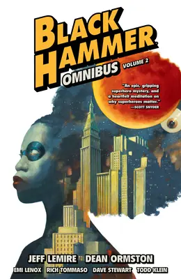 Black Hammer Omnibus Volumen 2 - Black Hammer Omnibus Volume 2