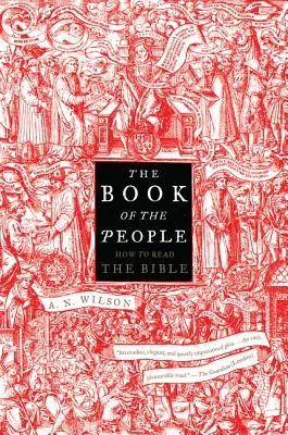 El libro del pueblo: cómo leer la Biblia - The Book of the People: How to Read the Bible