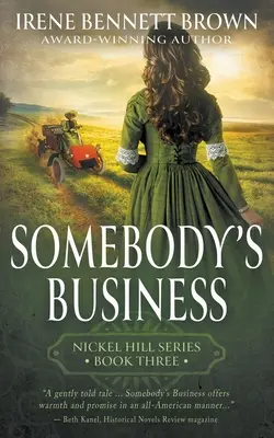 El negocio de alguien: Serie romántica histórica clásica del Oeste - Somebody's Business: A Classic Historical Western Romance Series