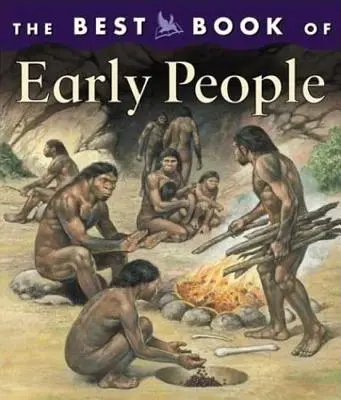 El Mejor Libro de los Primitivos - The Best Book of Early People