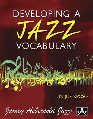Desarrollo de un vocabulario de jazz - Developing a Jazz Vocabulary