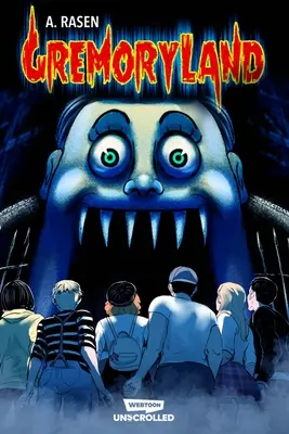 Gremoryland Volumen Uno: Una novela gráfica de Webtoon Unscrolled - Gremoryland Volume One: A Webtoon Unscrolled Graphic Novel