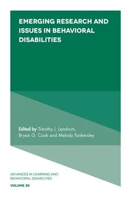 Investigación y problemas emergentes en discapacidades conductuales - Emerging Research and Issues in Behavioral Disabilities