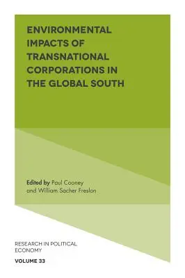 Impactos medioambientales de las empresas transnacionales en el Sur Global - Environmental Impacts of Transnational Corporations in the Global South