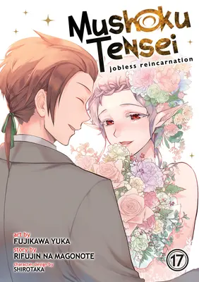 Mushoku Tensei: La reencarnación sin trabajo (Manga) Vol. 17 - Mushoku Tensei: Jobless Reincarnation (Manga) Vol. 17