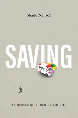 Salvar: La lucha de un médico por ayudar a sus hijos - Saving: A Doctor's Struggle to Help His Children