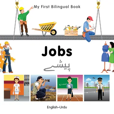 Mi Primer Libro Bilingüe-Trabajos (Inglés-Urdú) - My First Bilingual Book-Jobs (English-Urdu)