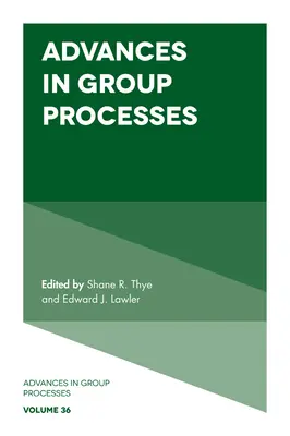 Avances en los procesos de grupo - Advances in Group Processes