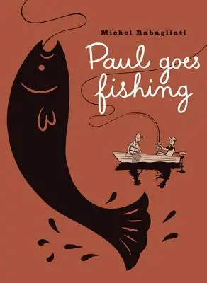 Paul va de pesca - Paul Goes Fishing