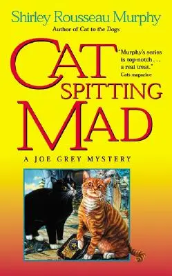 Cat Spitting Mad: Un misterio de Joe Grey - Cat Spitting Mad: A Joe Grey Mystery