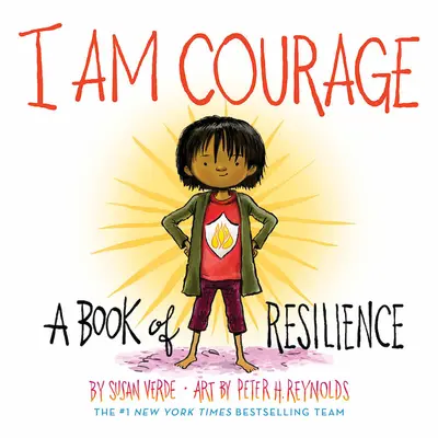 Yo Soy Coraje: Un libro de resiliencia - I Am Courage: A Book of Resilience