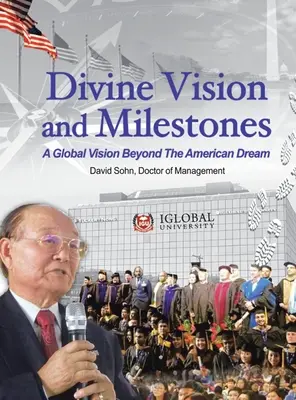 Visión divina e hitos - Divine Vision and Milestones