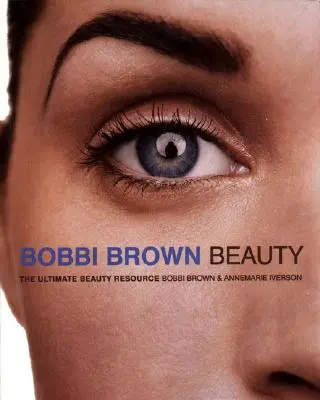 Belleza Bobbi Brown - Bobbi Brown Beauty