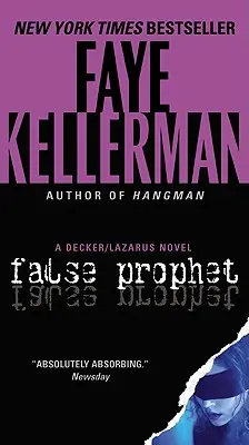 El falso profeta: Una novela de Decker/Lazarus - False Prophet: A Decker/Lazarus Novel