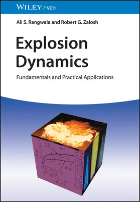 Dinámica de explosiones: Fundamentos y aplicaciones prácticas - Explosion Dynamics: Fundamentals and Practical Applications