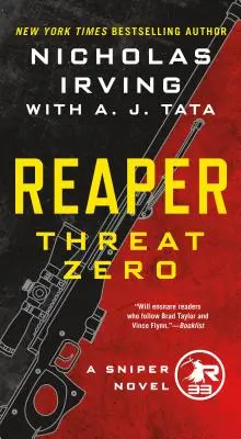 Reaper: Amenaza Cero: Una novela de francotiradores - Reaper: Threat Zero: A Sniper Novel