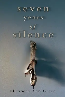 Siete años de silencio - Seven Years of Silence