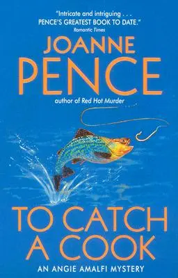 To Catch a Cook: Un misterio de Angie Amalfi - To Catch a Cook: An Angie Amalfi Mystery