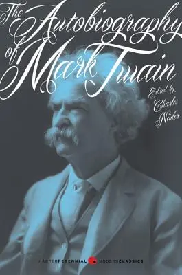 La autobiografía de Mark Twain - The Autobiography of Mark Twain