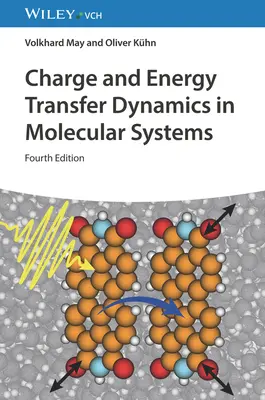 Dinámica de transferencia de carga y energía en sistemas moleculares - Charge and Energy Transfer Dynamics in Molecular Systems