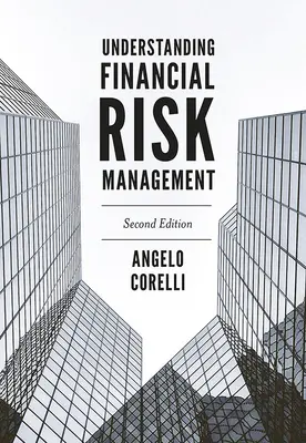 Comprender la gestión del riesgo financiero - Understanding Financial Risk Management