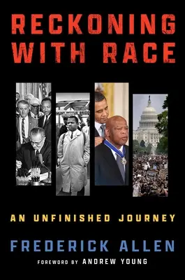 Reckoning with Race: An Unfinished Journey (El ajuste de cuentas con la raza: un viaje inacabado) - Reckoning with Race: An Unfinished Journey