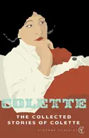 Historias de Colette - Collected Stories Of Colette