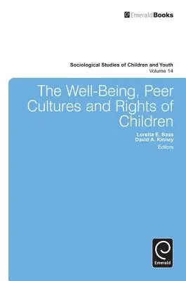 Bienestar, cultura entre iguales y derechos de los niños - The Well-Being, Peer Cultures and Rights of Children