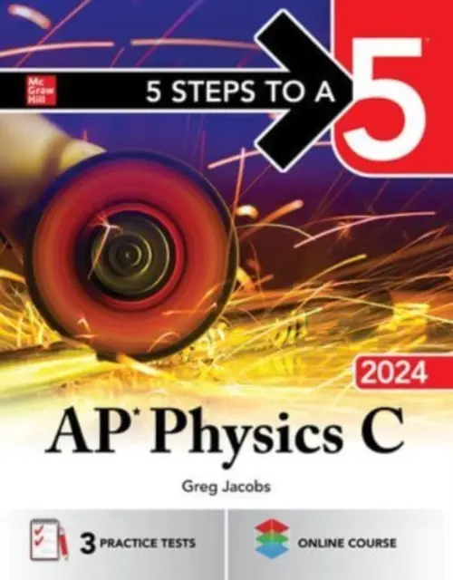 5 Pasos para un 5: AP Física C 2024 - 5 Steps to a 5: AP Physics C 2024