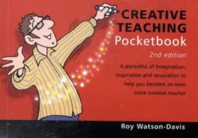 Creative Teaching Pocketbook: 2ª Edición - Creative Teaching Pocketbook: 2ª Edición - Creative Teaching Pocketbook: 2nd Edition - Creative Teaching Pocketbook: 2nd Edition