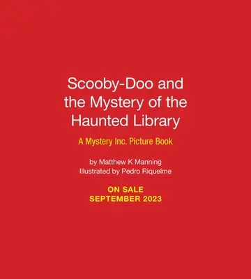 Scooby-Doo y el Misterio de la Biblioteca Embrujada: A Mystery Inc. Libro ilustrado - Scooby-Doo and the Mystery of the Haunted Library: A Mystery Inc. Picture Book