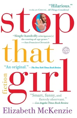 Stop That Girl Ficción - Stop That Girl: Fiction