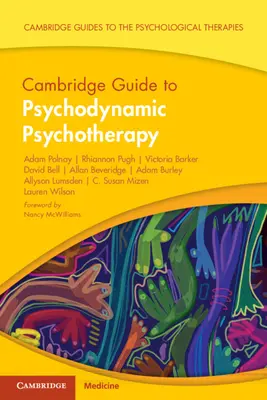 Guía Cambridge de Psicoterapia Psicodinámica (Polnay Adam (The State Hospital Carstairs)) - Cambridge Guide to Psychodynamic Psychotherapy (Polnay Adam (The State Hospital Carstairs))