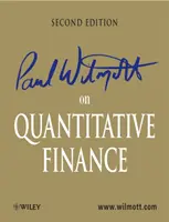 Paul Wilmott on Quantitative Finance, 3 Volume Set (Wilmott Paul (Wilmott Associates London UK))