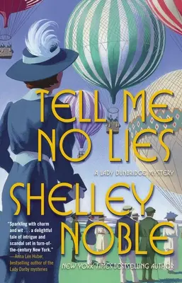 No me mientas: Una novela de Lady Dunbridge - Tell Me No Lies: A Lady Dunbridge Novel