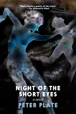 La noche de los ojos cortos - Night of the Short Eyes