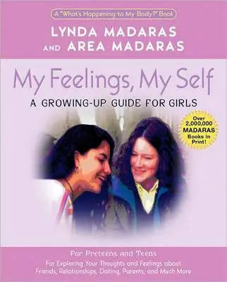 Mis sentimientos, mi yo: un diario para niñas - My Feelings, My Self: A Journal for Girls