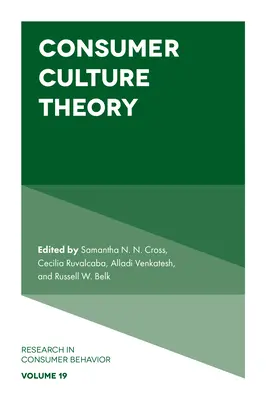Teoría de la cultura del consumidor - Consumer Culture Theory