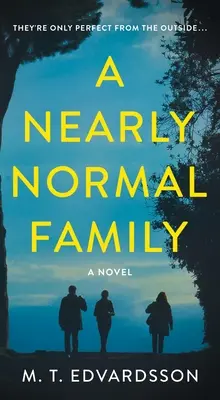 Una familia casi normal - A Nearly Normal Family