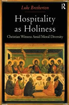 La hospitalidad como santidad: El testimonio cristiano en medio de la diversidad moral - Hospitality as Holiness: Christian Witness Amid Moral Diversity