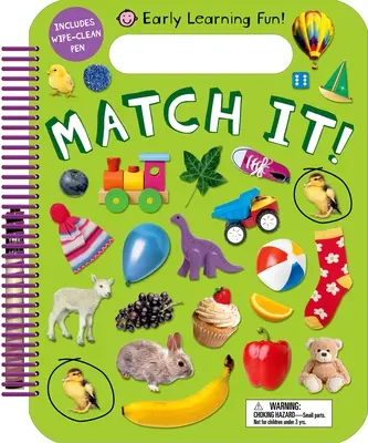 Diversión en el aprendizaje temprano: ¡Match It! Incluye bolígrafo limpiador - Early Learning Fun: Match It!: Includes Wipe-Clean Pen