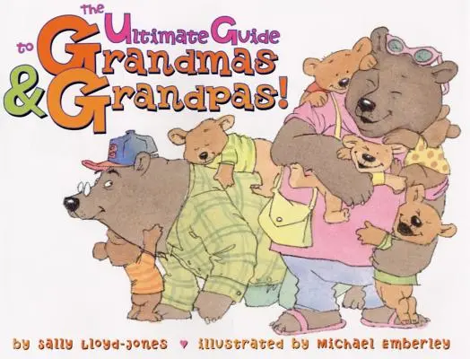 La guía definitiva para abuelas y abuelos - The Ultimate Guide to Grandmas & Grandpas!