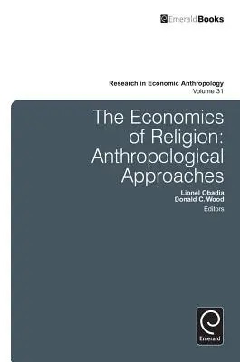 Economía de la religión: Enfoques antropológicos - Economics of Religion: Anthropological Approaches