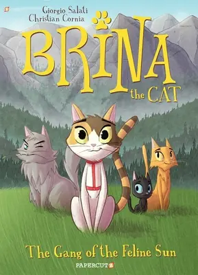 Brina la Gata: La Pandilla del Sol Felino - Brina the Cat: The Gang of the Feline Sun
