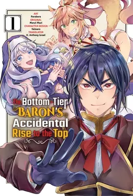 El ascenso accidental a la cima del barón de los bajos fondos Vol. 1 (Manga) - The Bottom-Tier Baron's Accidental Rise to the Top Vol. 1 (Manga)